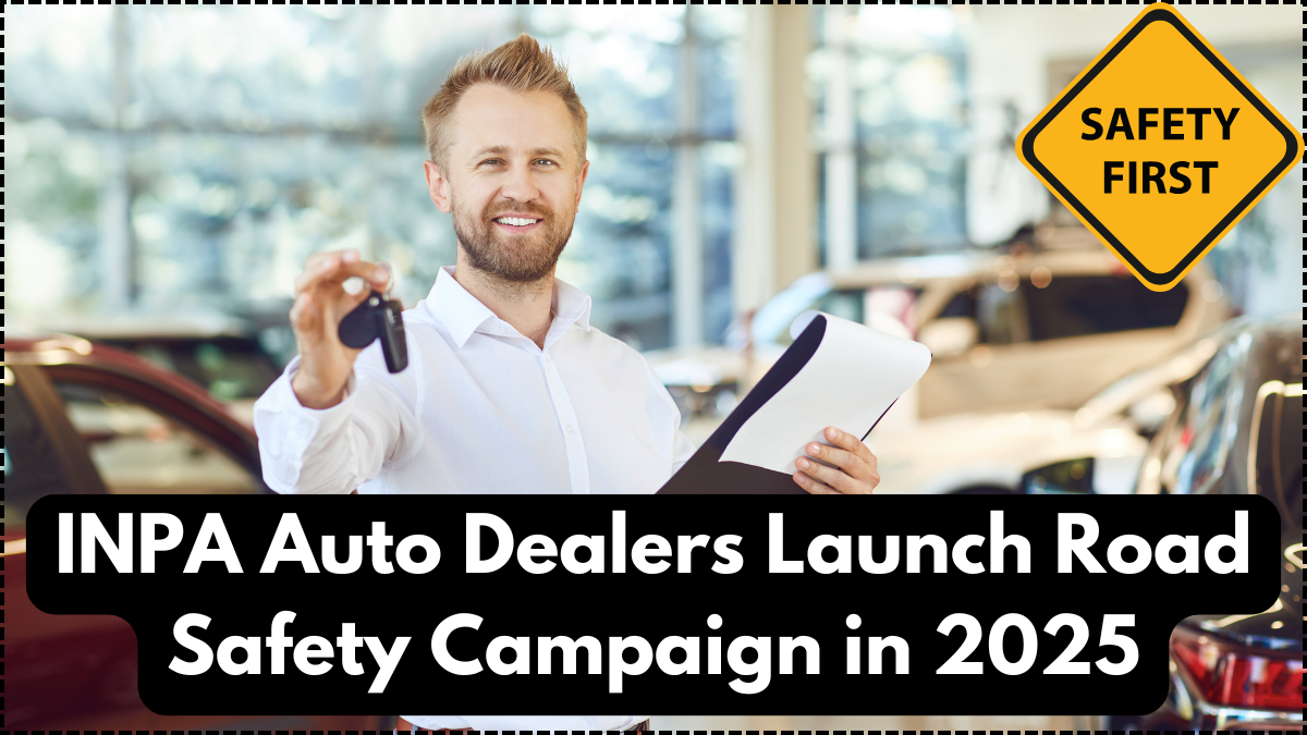 INPA Auto Dealers Launch Road Safety Campaign in 2025