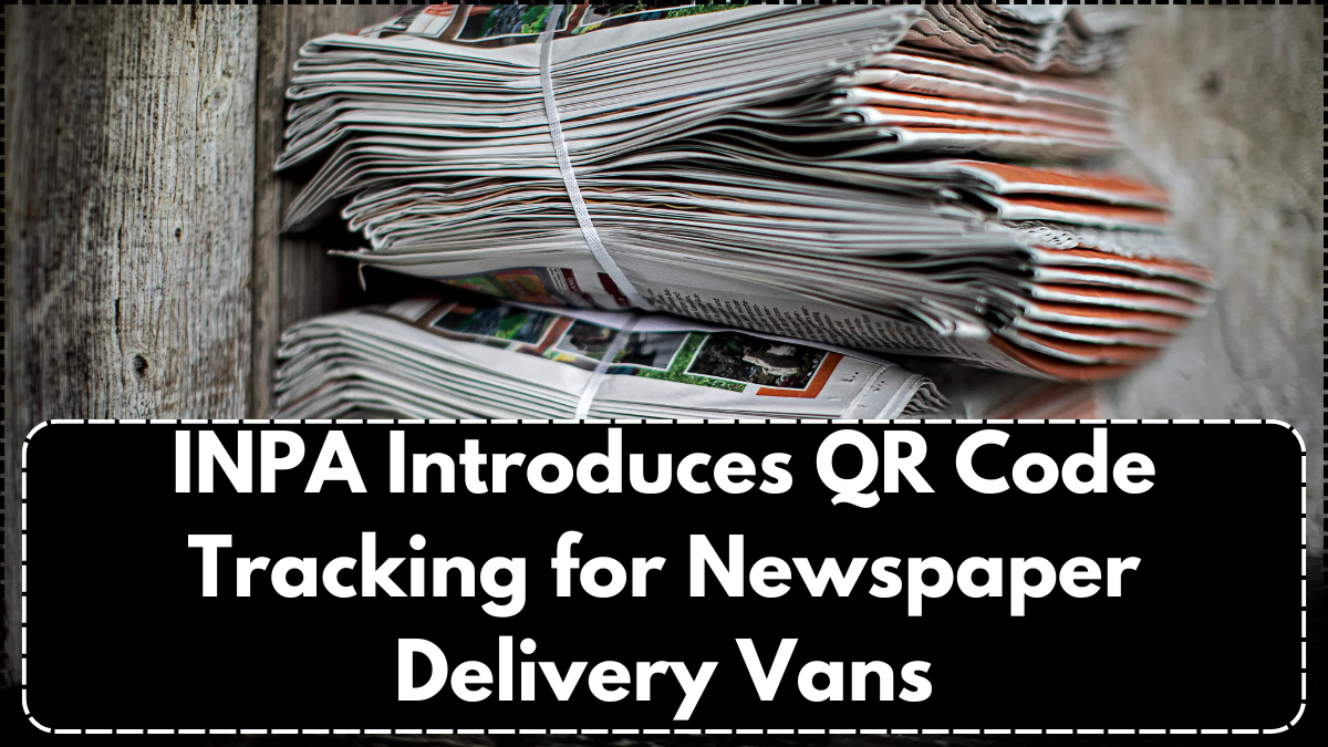 INPA Introduces QR Code Tracking for Newspaper Delivery Vans