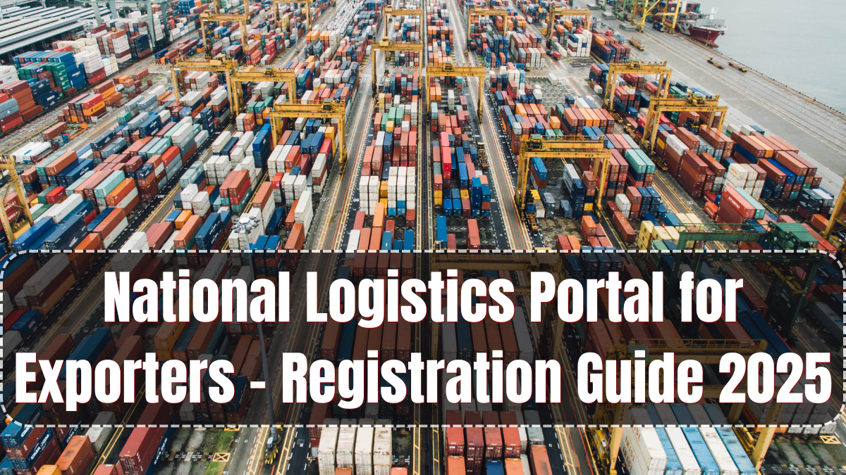 National Logistics Portal for Exporters – Registration Guide 2025