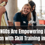 How NGOs Are Empowering Rural Women with Skill Training in 2025