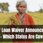Farmer Loan Waiver Announcements 2025 – Which States Are Covered?