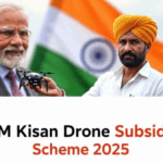 PM Kisan Drone Subsidy Scheme 2025 – Who’s Eligible?
