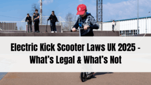 Electric Kick Scooter Laws UK 2025 – What’s Legal & What’s Not