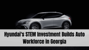 Hyundai's STEM Investment Builds Auto Workforce in Georgia