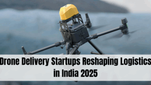 Drone Delivery Startups Reshaping Logistics in India 2025