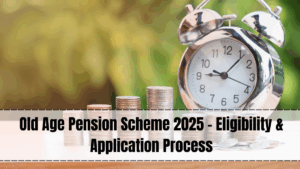 Old Age Pension Scheme 2025 – Eligibility & Application Process