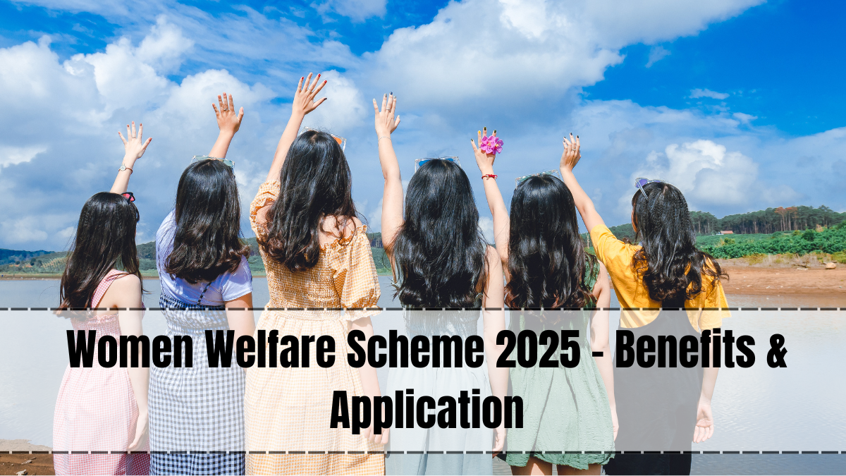 Women Welfare Scheme 2025 – Benefits & Application