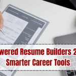 AI-Powered Resume Builders 2025 – Smarter Career Tools
