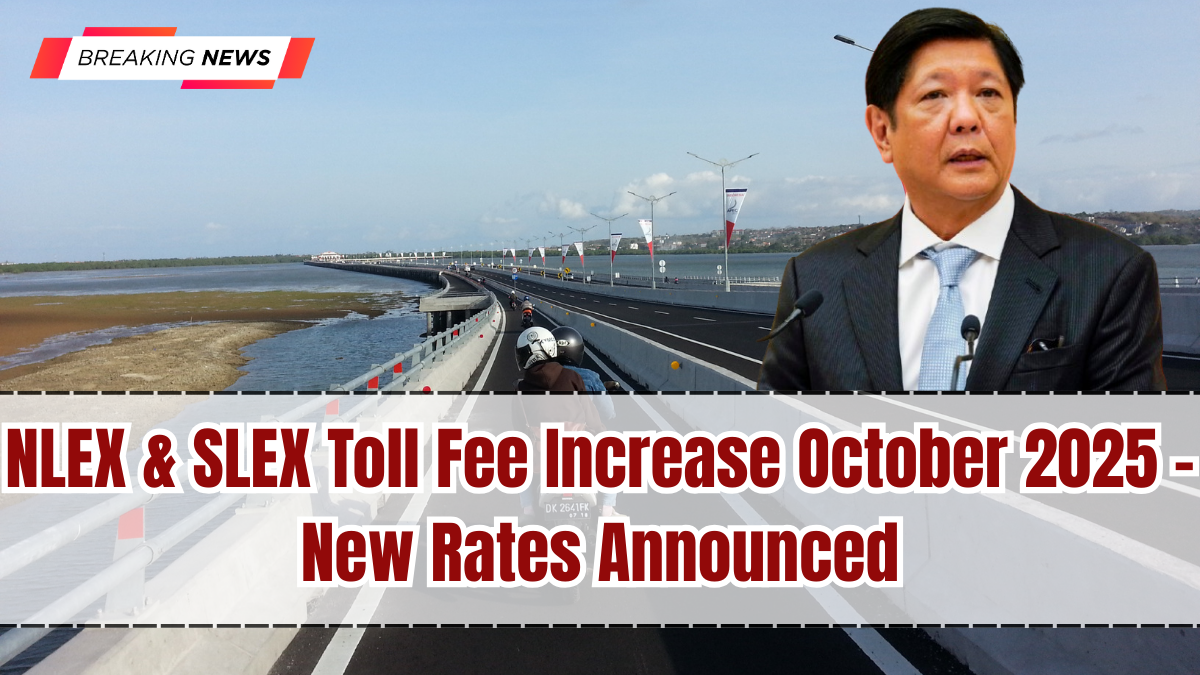 NLEX & SLEX Toll Fee Increase October 2025 – New Rates Announced