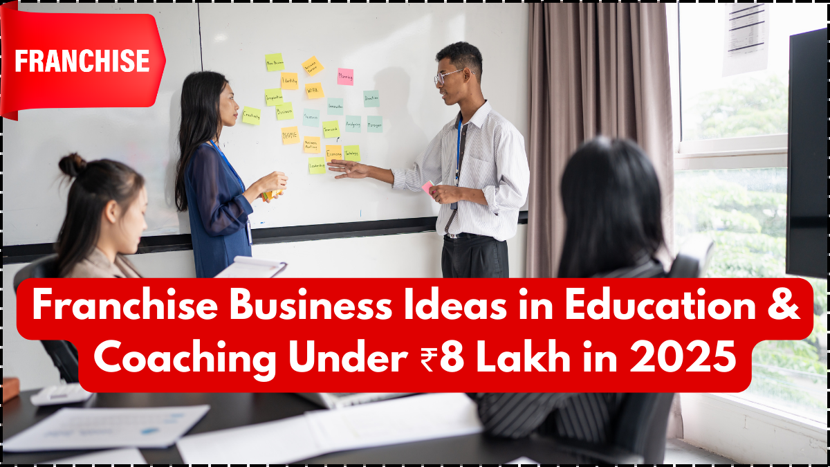 Franchise Business Ideas in Education & Coaching Under ₹8 Lakh in 2025