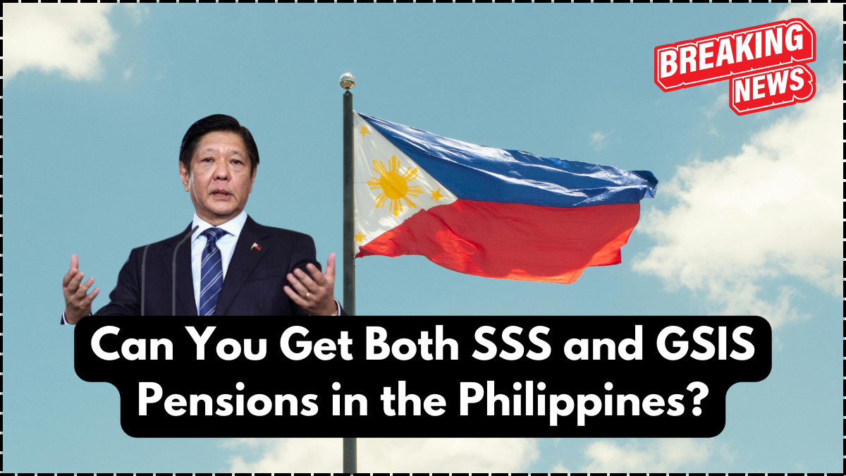 Can You Get Both SSS and GSIS Pensions in the Philippines?