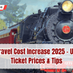 Train Travel Cost Increase 2025 – Updated Ticket Prices & Tips