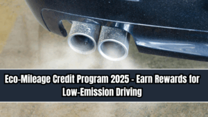 Eco-Mileage Credit Program 2025 – Earn Rewards for Low-Emission Driving