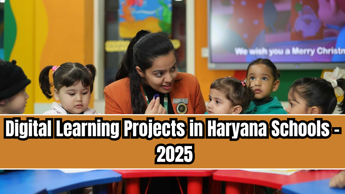 Digital Learning Projects in Haryana Schools – 2025