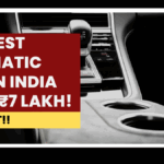 Cheapest Automatic Cars in India Under ₹7 Lakh – 2025 List