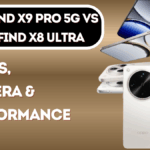 Oppo Find X9 Pro 5G vs Oppo Find X8 Ultra – Detailed Feature & Performance Analysis