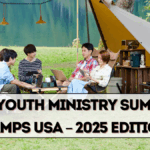 Top Youth Ministry Summer Camps USA – 2025 Edition