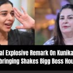 Tanya Mittal Explosive Remark On Kunika Sadanand Upbringing Shakes Bigg Boss House